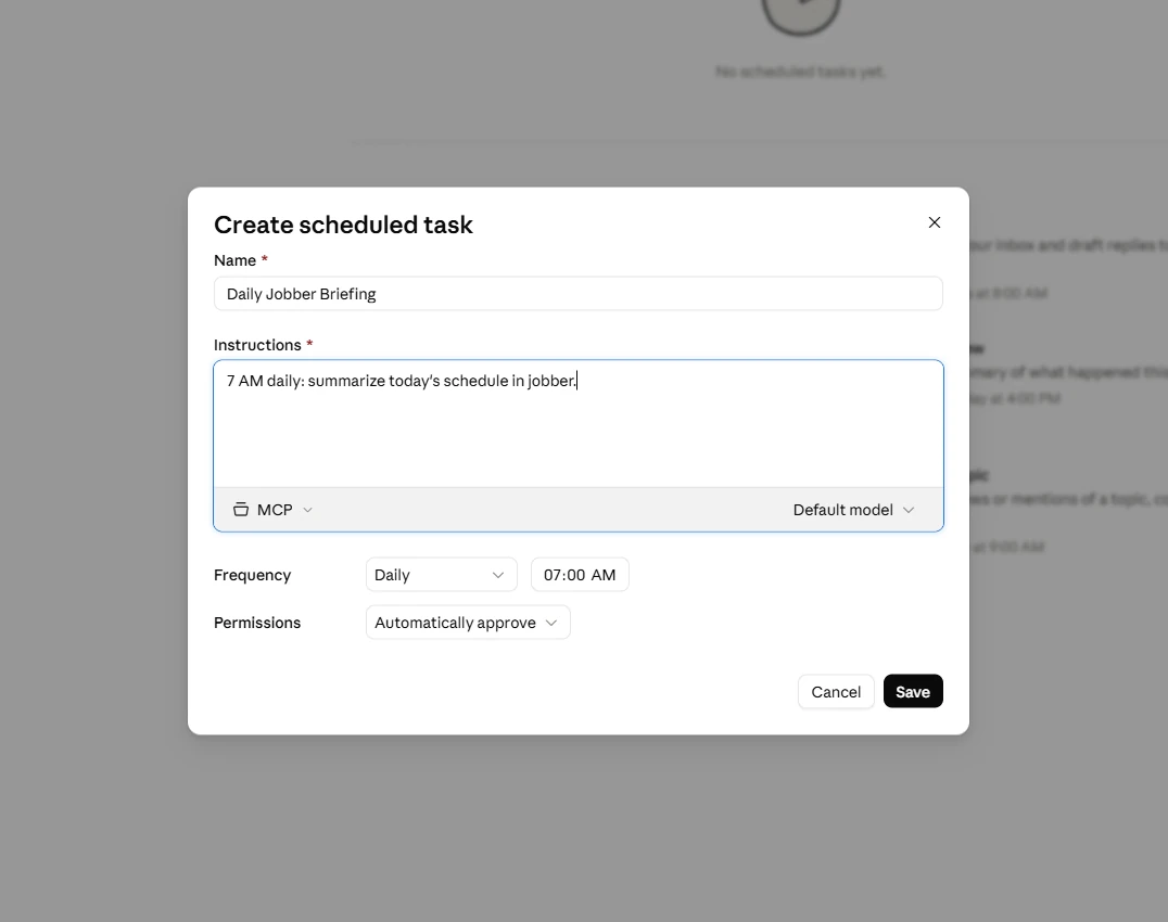 Creating a Claude scheduled task named Daily Jobber Briefing with plain English instructions, daily frequency, and a 7 AM time